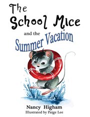 The school mice and the summer vacation cover image