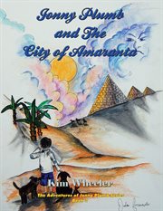 Jonny plumb and the city of amaranta. The Adventures of Jonny Plumb cover image