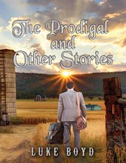 The prodigal and other stories cover image