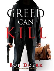 Greed can kill cover image