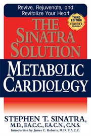 The Sinatra Solution : Metabolic Cardiology cover image