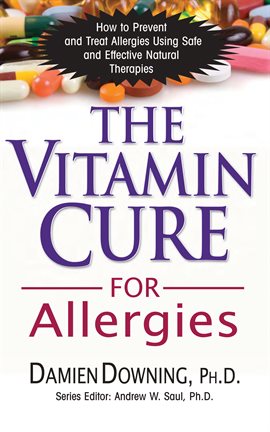 Cover image for The Vitamin Cure for Allergies