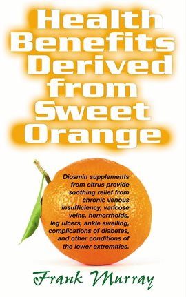 Umschlagbild für Health Benefits Derived from Sweet Orange