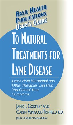 Cover image for User's Guide to Natural Treatments for Lyme Disease
