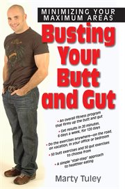 Busting your butt and gut : minimizing your maximum areas cover image