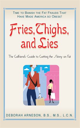 Cover image for Fries, Thighs, and Lies