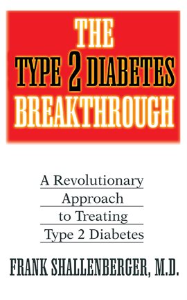 Cover image for The Type 2 Diabetes Breakthrough