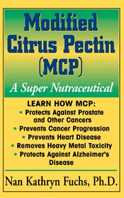Modified Citrus Pectin (MCP) : a Super Nutraceutical cover image