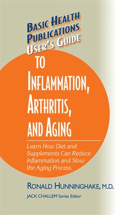 Cover image for User's Guide to Inflammation, Arthritis, and Aging