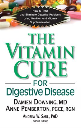 Cover image for The Vitamin Cure for Digestive Disease