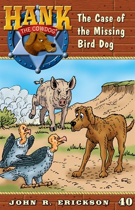 Cover image for The Case of the Missing Birddog