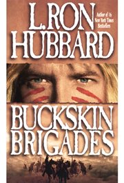 Buckskin brigades cover image