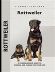 Rottweiler: a comprehensive guide to owning and caring for your dog cover image