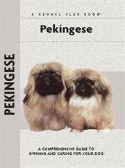 Pekingese: [a comprehensive guide to owning and caring for your dog] cover image