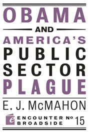 Obama and America's Public Sector Plague cover image