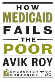How Medicaid fails the poor cover image