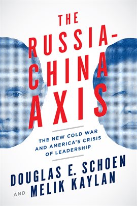Cover image for The Russia-China Axis