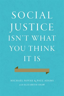 Cover image for Social Justice Isn't What You Think It Is