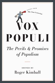 Vox populi : the perils and promises of populism cover image