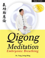 Qigong meditation : embryonic breathing cover image