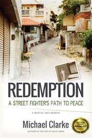 Redemption : a street fighter's path to peace cover image