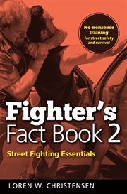 Fighter's fact book : street fighting essentials cover image