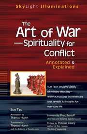 The art of war-spirituality for conflict. Annotated & Explained cover image