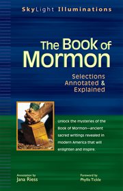 The book of mormon. Selections Annotated & Explained cover image