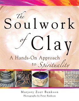 Cover image for Soulwork of Clay