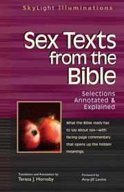 Sex texts from the Bible : selections annotated & explained cover image