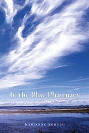 In the blue pharmacy: essays on poetry and other transformations cover image