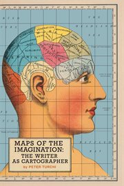 Maps of the Imagination: the writer as cartographer cover image
