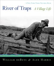 River Of Traps: a New Mexico Mountain Life cover image