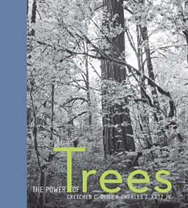Cover image for The Power Of Trees