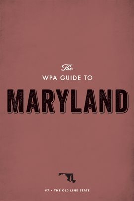 Cover image for The WPA Guide to Maryland
