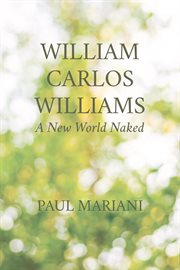 William carlos williams: a new world naked cover image