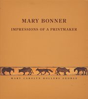 Mary Bonner : impressions of a printmaker cover image