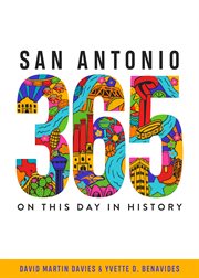San antonio 365. On This Day in History cover image