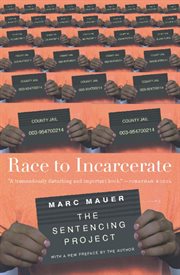 Race to incarcerate cover image