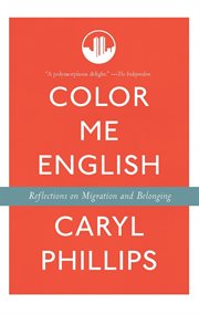 Color me English: migration and belonging before and after 9/11 cover image
