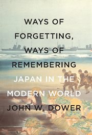 Ways of Forgetting, Ways of Remembering cover image
