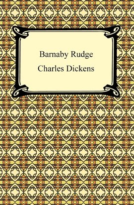 Cover image for Barnaby Rudge: A Tale of the Riots of 'Eighty