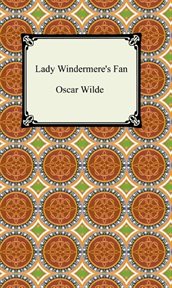 Lady Windermere's fan cover image