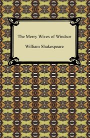 William Shakespeare's The merry wives of Windsor cover image