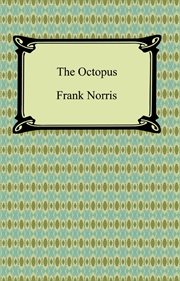 The octopus; : a story of California cover image