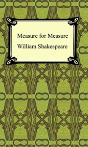 Measure for measure : with new and updated critical essays and a revised bibliography cover image