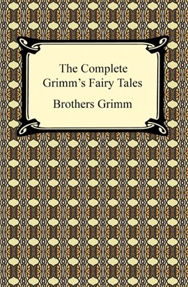 Cover image for The Complete Grimm's Fairy Tales