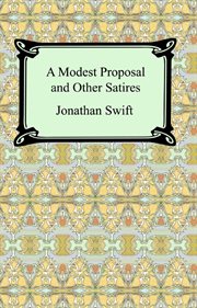 A modest proposal and other satires cover image