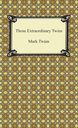 Cover image for Those Extraordinary Twins