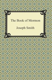 The Book of Mormon : an account written by the hand of Mormon upon plates taken from the plates of Nephi cover image